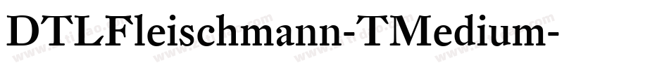 DTLFleischmann-TMedium字体转换