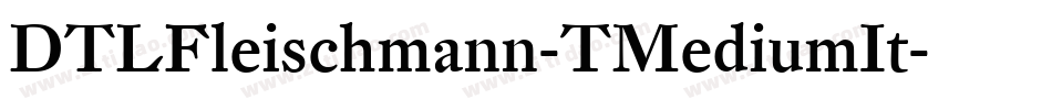 DTLFleischmann-TMediumIt字体转换