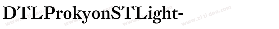 DTLProkyonSTLight字体转换