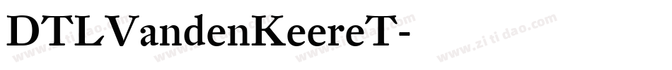 DTLVandenKeereT字体转换