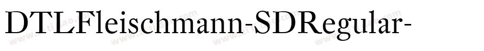 DTLFleischmann-SDRegular字体转换