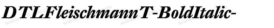 DTLFleischmannT-BoldItalic字体转换