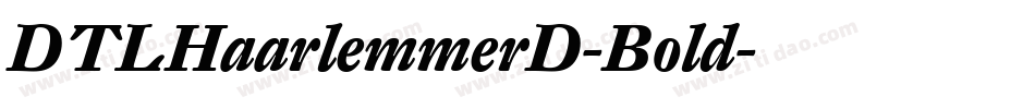 DTLHaarlemmerD-Bold字体转换