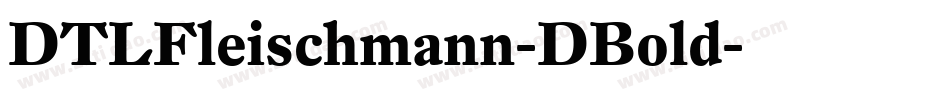 DTLFleischmann-DBold字体转换