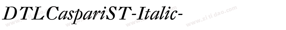 DTLCaspariST-Italic字体转换