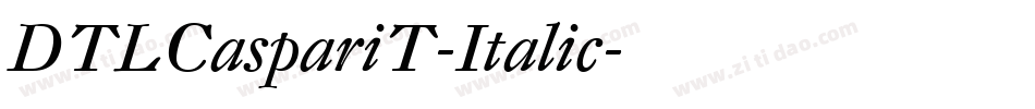 DTLCaspariT-Italic字体转换