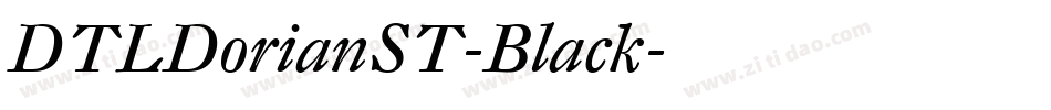 DTLDorianST-Black字体转换