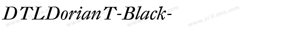DTLDorianT-Black字体转换