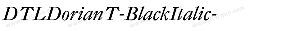 DTLDorianT-BlackItalic字体转换