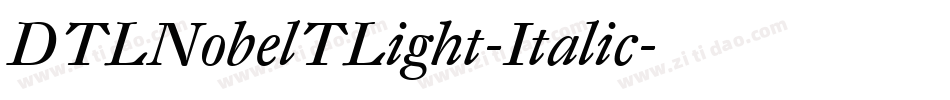 DTLNobelTLight-Italic字体转换