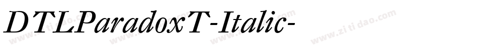 DTLParadoxT-Italic字体转换