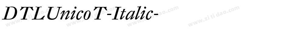 DTLUnicoT-Italic字体转换