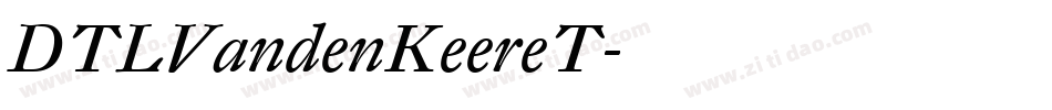 DTLVandenKeereT字体转换