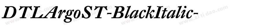 DTLArgoST-BlackItalic字体转换