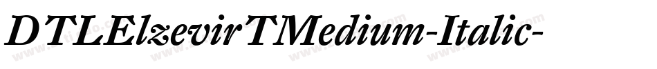 DTLElzevirTMedium-Italic字体转换