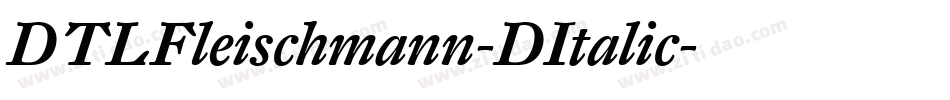 DTLFleischmann-DItalic字体转换
