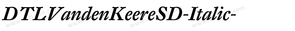 DTLVandenKeereSD-Italic字体转换