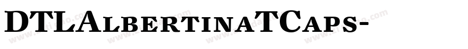 DTLAlbertinaTCaps字体转换