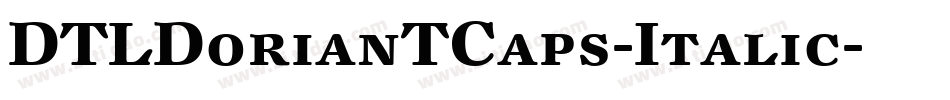 DTLDorianTCaps-Italic字体转换