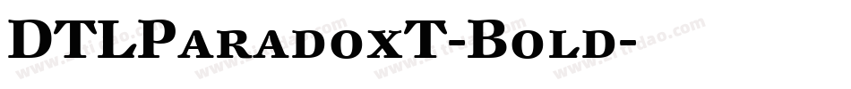 DTLParadoxT-Bold字体转换