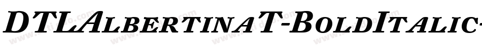 DTLAlbertinaT-BoldItalic字体转换