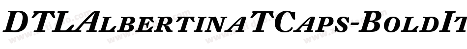 DTLAlbertinaTCaps-BoldItalic字体转换