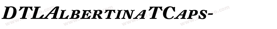 DTLAlbertinaTCaps字体转换