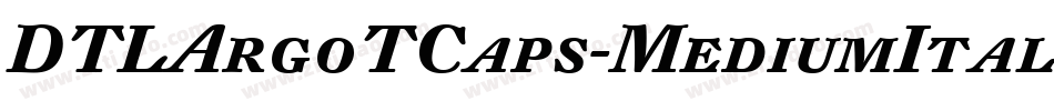DTLArgoTCaps-MediumItalic字体转换