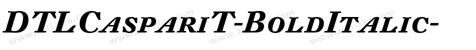 DTLCaspariT-BoldItalic字体转换