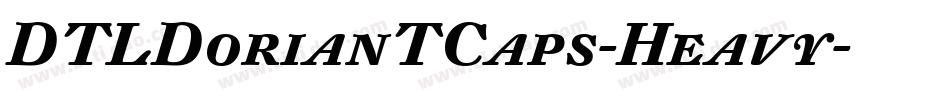 DTLDorianTCaps-Heavy字体转换
