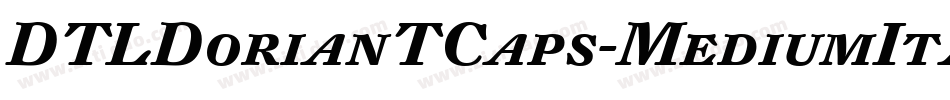 DTLDorianTCaps-MediumItalic字体转换