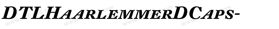 DTLHaarlemmerDCaps字体转换