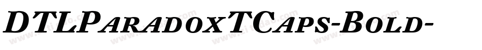 DTLParadoxTCaps-Bold字体转换