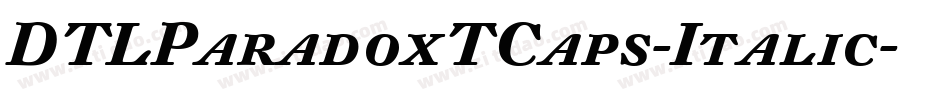 DTLParadoxTCaps-Italic字体转换