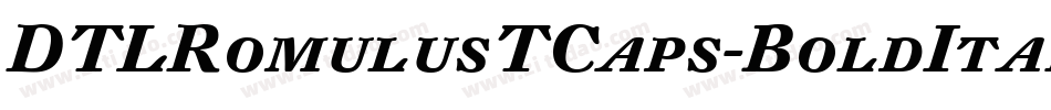 DTLRomulusTCaps-BoldItalic字体转换