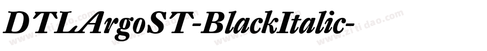 DTLArgoST-BlackItalic字体转换