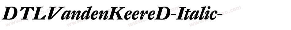 DTLVandenKeereD-Italic字体转换