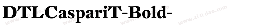DTLCaspariT-Bold字体转换