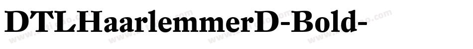 DTLHaarlemmerD-Bold字体转换