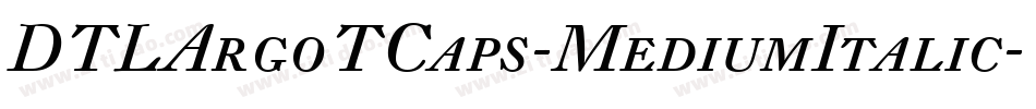 DTLArgoTCaps-MediumItalic字体转换