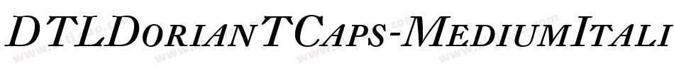 DTLDorianTCaps-MediumItalic字体转换