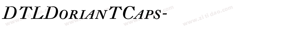 DTLDorianTCaps字体转换