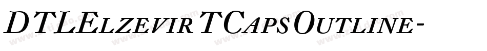 DTLElzevirTCapsOutline字体转换