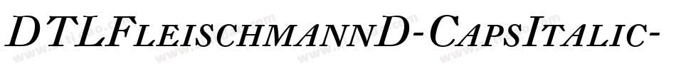 DTLFleischmannD-CapsItalic字体转换