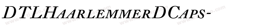 DTLHaarlemmerDCaps字体转换
