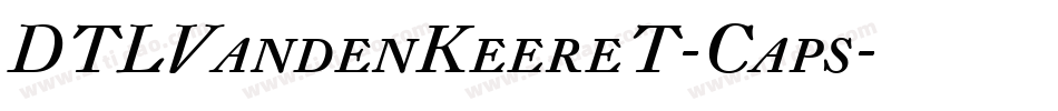 DTLVandenKeereT-Caps字体转换