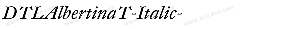 DTLAlbertinaT-Italic字体转换