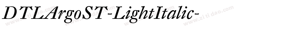 DTLArgoST-LightItalic字体转换