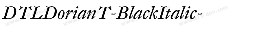 DTLDorianT-BlackItalic字体转换