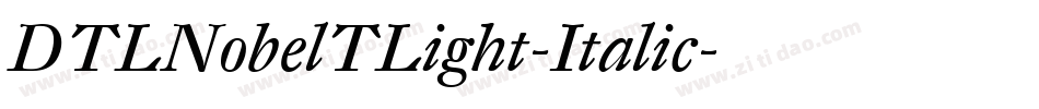 DTLNobelTLight-Italic字体转换